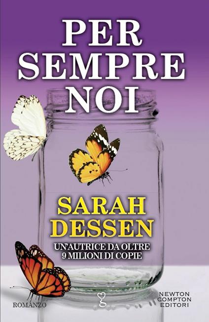 Per sempre noi - Sarah Dessen,Brunella Palatella - ebook