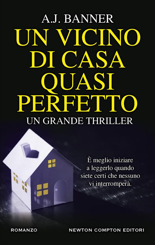 Un vicino di casa quasi perfetto - A. J. Banner,Roberta Maresca,Elena Paganelli - ebook