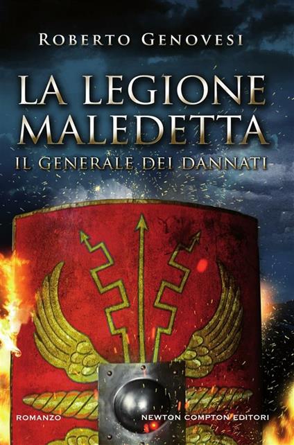 Il generale dei dannati. La legione maledetta - Roberto Genovesi - ebook