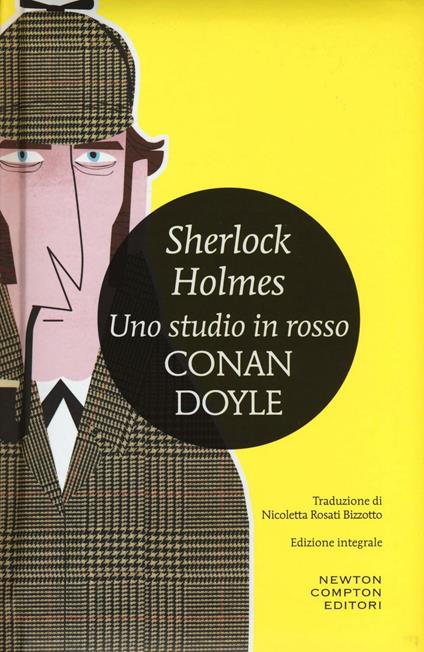 Sherlock Holmes. Uno studio in rosso. Ediz. integrale - Arthur Conan Doyle - copertina