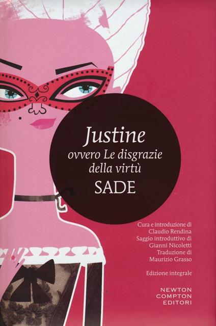 Justine ovvero le disgrazie della virtù. Ediz. integrale - François de Sade - copertina