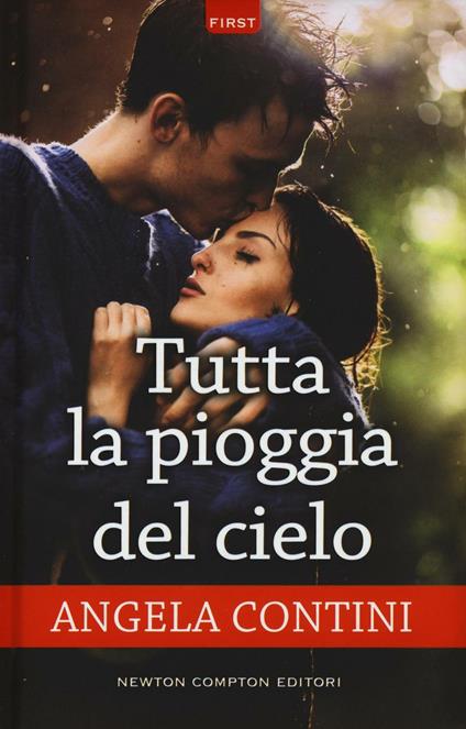 Tutta la pioggia del cielo - Angela Contini - copertina