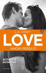 Amori perduti. Love 2.5