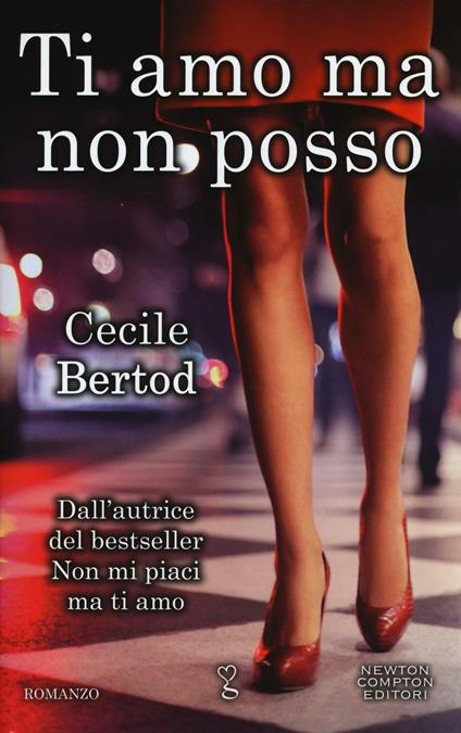Ti amo ma non posso - Cecile Bertod - copertina