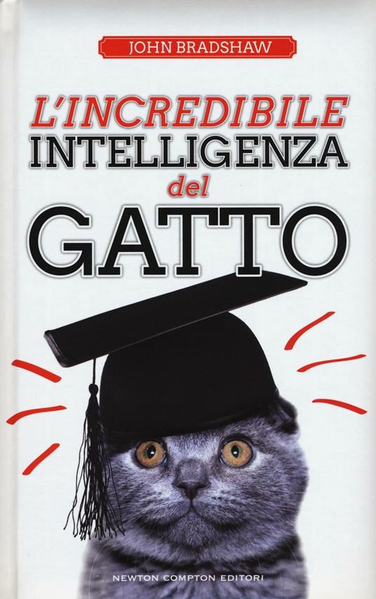 L' incredibile intelligenza del gatto - John Bradshaw - copertina