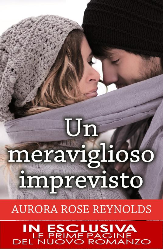 Un meraviglioso imprevisto - Aurora Rose Reynolds - ebook