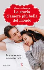 La storia d'amore più bella del mondo