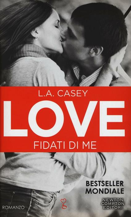 Fidati di me. Love - L. A. Casey - copertina