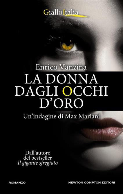 La donna dagli occhi d'oro. Un'indagine di Max Mariani - Enrico Vanzina - ebook