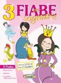 Libro Tre fiabe per sognare 