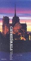 Cathedrals of the world. Ediz. illustrata
