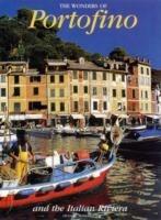 Wonders of Portofino. Ediz. illustrata