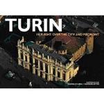 Turin. In flight over the city and Piemonte. Ediz. a colori