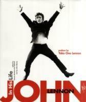 John Lennon. In his life. Ediz. illustrata - John Blaney - copertina