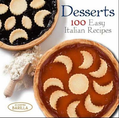 Desserts. 100 easy italian recipes - copertina