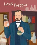 Louis Pasteur: Genius