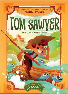 Tom Sawyer: Inspired by the Masterpiece by Mark Twain - cover