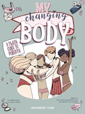 My Changing Body: A Tween Guide to Puberty - cover