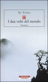 I due volti del mondo