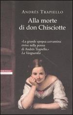 Alla morte di Don Chisciotte