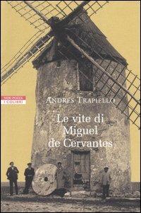 La vita di Miguel de Cervantes