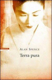 Terra pura - Alan Spence - copertina