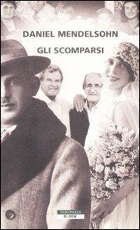 Gli scomparsi - Daniel Mendelsohn - copertina