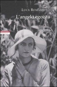 L'angelo egoista - Luca Romano - copertina