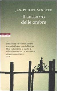 Il sussurro delle ombre - Jan-Philipp Sendker - copertina