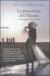 La pescatrice dei Platani