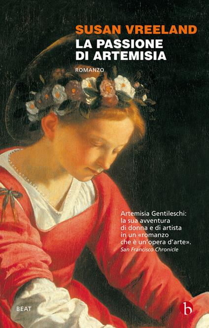 La passione di Artemisia - Susan Vreeland,Francesca Diano - ebook