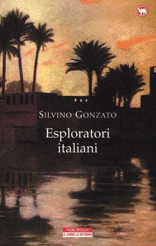 Esploratori italiani - Silvino Gonzato - copertina
