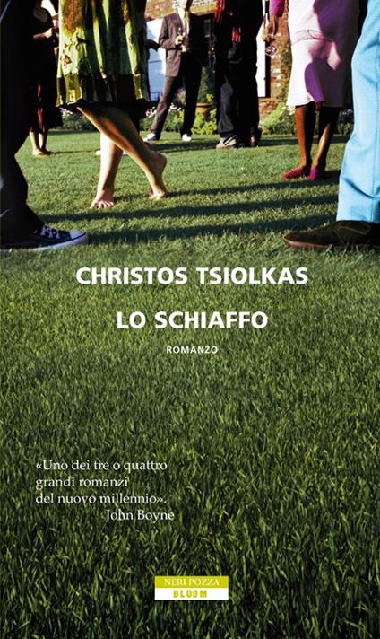 Lo schiaffo - Christos Tsiolkas,Marco Rossari - ebook