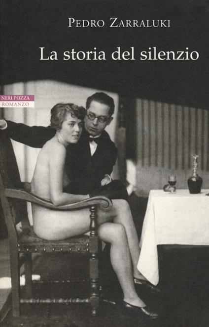 La storia del silenzio - Pedro Zarraluki - copertina
