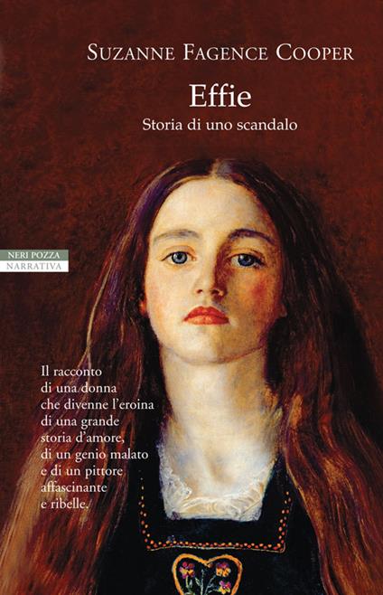 Effie. Storia di uno scandalo - Suzanne Fagence Cooper,Daria Restani - ebook