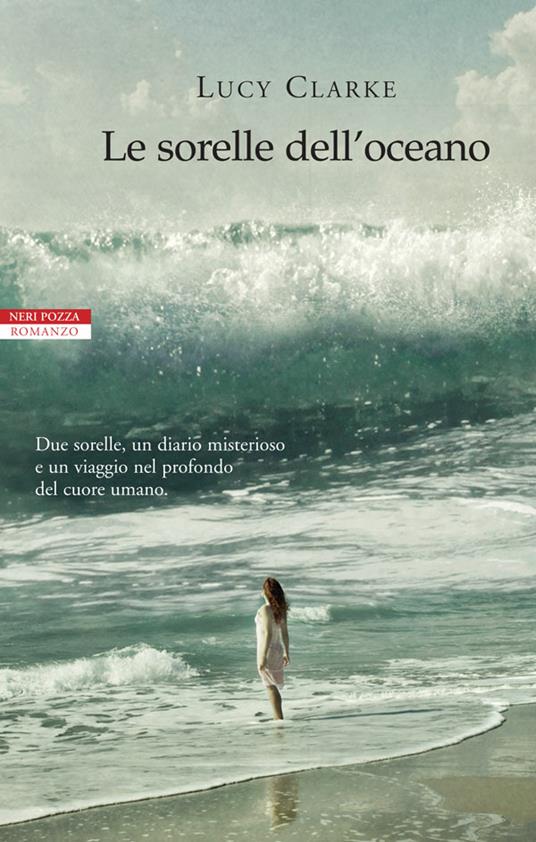 Le sorelle dell'oceano - Lucy Clarke,Ada Arduini - ebook