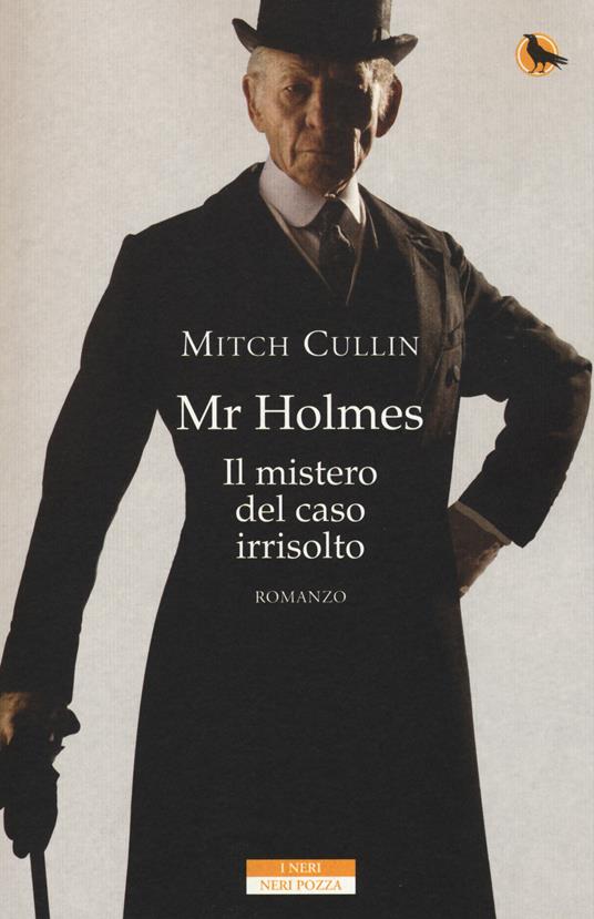 Mr Holmes. Il mistero del caso irrisolto - Mitch Cullin - copertina