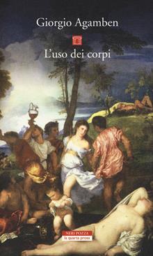 L'uso dei corpi. Homo sacer Vol. 4\ 2