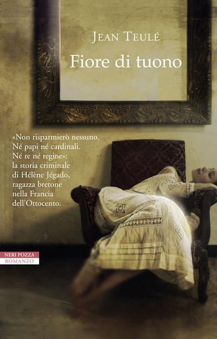 Fiore di tuono - Jean Teulé,Sara Puggioni - ebook