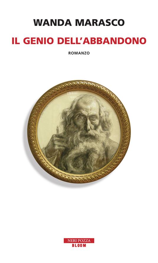 Il genio dell'abbandono - Wanda Marasco - ebook