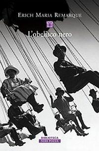 L' obelisco nero - Erich Maria Remarque - copertina