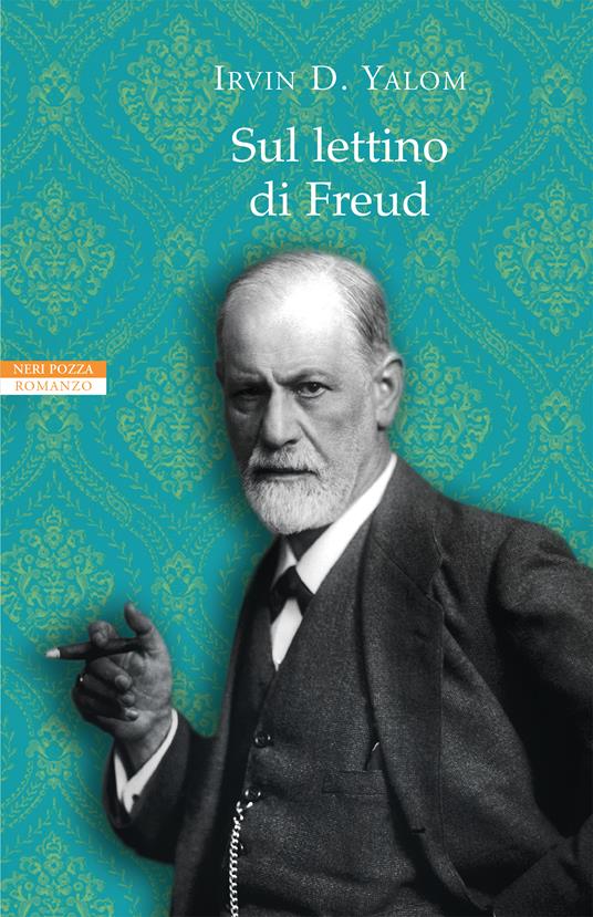 Sul lettino di Freud - Irvin D. Yalom,Serena Prina - ebook