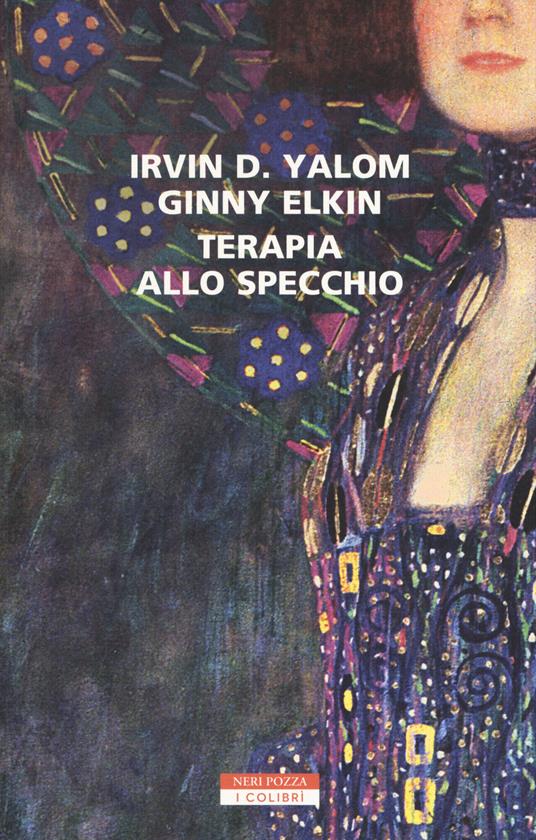 Terapia allo specchio - Irvin D. Yalom,Ginny Elkin - copertina