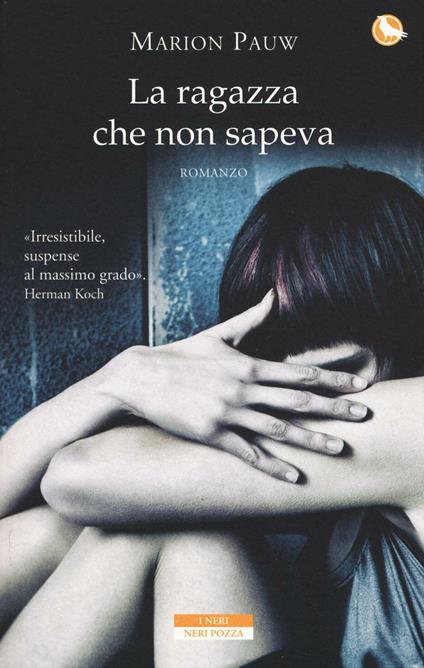 La ragazza che non sapeva - Marion Pauw - copertina
