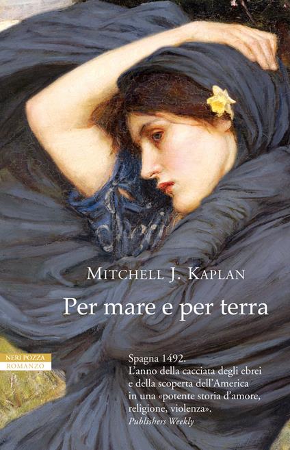 Per mare e per terra - Mitchell J. Kaplan,Chiara Brovelli - ebook
