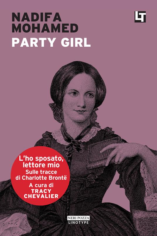 Party girl. L'ho sposato, lettore mio - Nadifa Mohamed,Tracy Chevalier,Alessandro Zabini - ebook