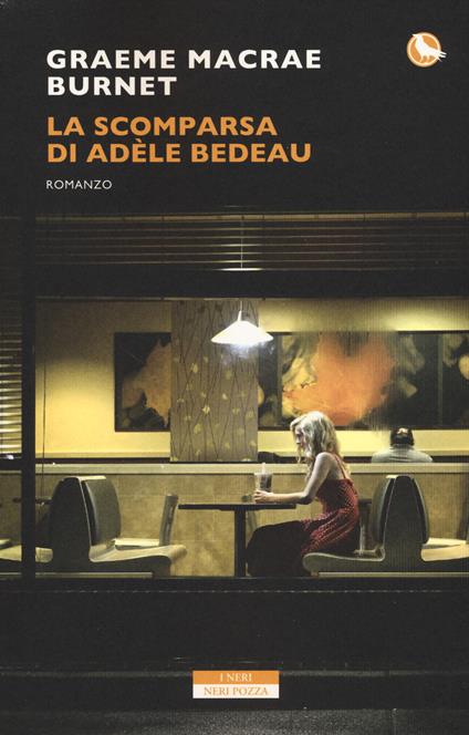 La scomparsa di Adele Bedeau - Graeme Macrae Burnet - copertina