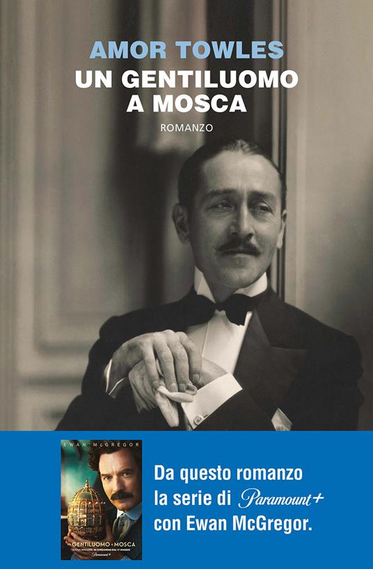 Un gentiluomo a Mosca - Amor Towles,Serena Prina - ebook
