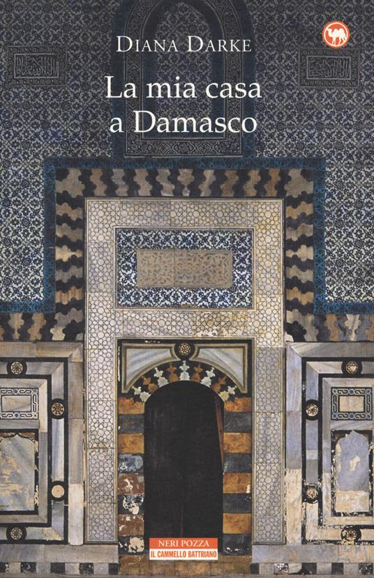 La mia casa a Damasco - Diana Darke - copertina