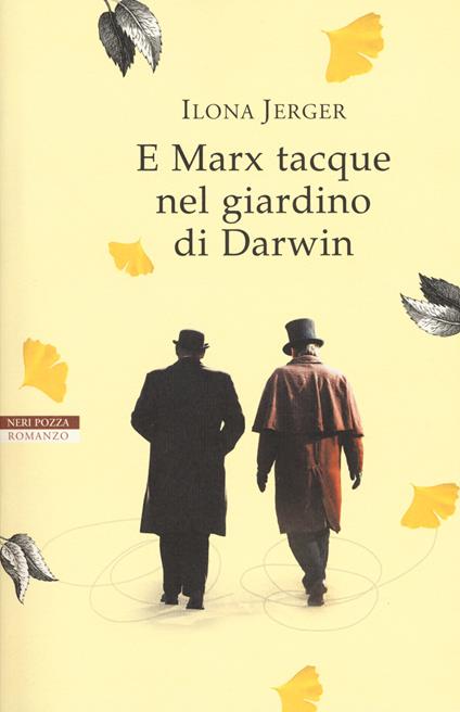 E Marx tacque nel giardino di Darwin - Ilona Jerger - copertina